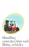 Handling construction and lifting vehicles